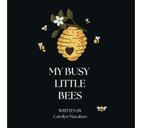 My Busy Little Bees