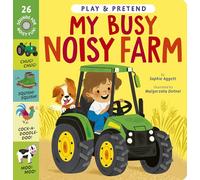 My Busy Noisy Farm: Play & Pretend