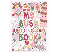 My Busy Wedding Book: Kids Wedding Activity and Colouring Book
