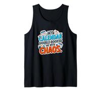 MY Calendar Double Booked ME with Chaos Camiseta sin Mangas