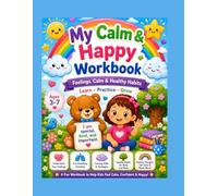 My Calm & Happy Workbook