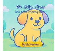 My Calm Time: Bold & Fun Coloring Book
