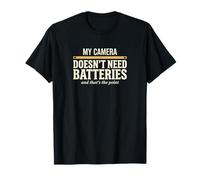 My Camera Doesn'T Need Batteries - Film Snob Analog Humor Camiseta