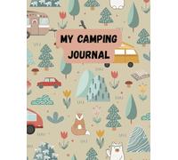 My Camping Journal: An Adventure Notebook for Kids to Remember Every Moment | 8.5x11 in. | 50 pages | Camp Pattern 1
