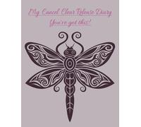 My Cancel Clear Release Diary, you've got this!: 100 pages of prompts questions: A guide to promote self-healing and spiritual practice: Move forward in life happy, healthy and well.