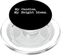 My Candles My Bright Ideas Funny Candle Maker Citas Ropa PopSockets PopGrip para MagSafe