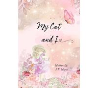 My Cat and I