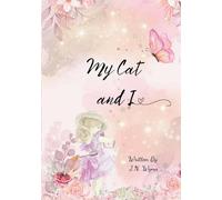 My Cat and I