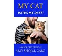 My Cat Hates My Date! Teach Cats To Accept Babies Toddlers & Lover