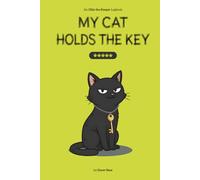 My Cat Holds the Key: An “Ollie the Keeper” Logbook: Discreet Password Organizer and Internet Address Book with Alphabetical Tabs for Cat Lovers