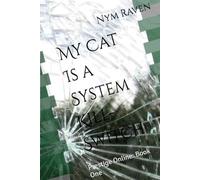 My Cat Is a System Kill-Switch: Prestige Online: Book One