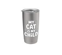 My Cat Is My Child Vaso térmico de acero inoxidable de doble pared