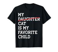 My Cat Is My Favorite Child Funny Reemplazado Hija Mamá Papá Camiseta gráfica económica
