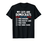 My Cats Are Democrats Free Housing Health Care Food Taxes Camiseta
