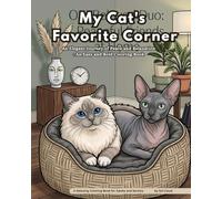 My Cat's Favorite Corner: An Elegant Journey of Peace and Relaxation: An Easy and Bold Coloring Book