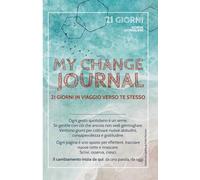 My change journal: 21 giorni in viaggio verso te stesso