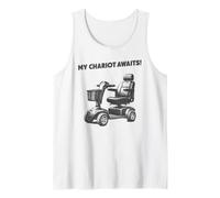 My Chariot Espera la Divertida Vida de un Scooter de Movilidad Camiseta sin Mangas