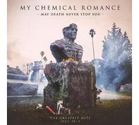 My Chemical Romance - May Death Never Stop You - The Greatest Hits 2001-2013