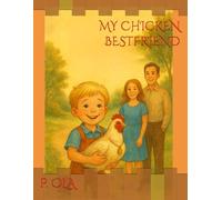 MY CHICKEN BESTFRIEND