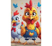 My Chicken Joined a Boy Band
