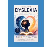 My child has dyslexia