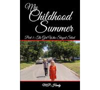 My Childhood Summer Part 1: The Girl Who Stayed Silent (The Survivor's Regression)