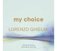 My Choice, vol. 10. Lorenzo Ghielmi.