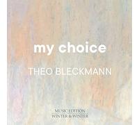My Choice, vol. 9. Theo Bleckmann.