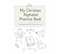 My Christian Alphabet Practice Book