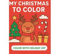 MY CHRISTMARS TO COLOR: Color with Holiday Joy