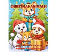 My Christmas Animals!: Festive Coloring Fun With Adorable Winter Friends! (Magic Coloring Books Collection)