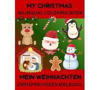My Christmas Bilingual Coloring Book: English & German Edition