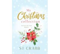 My Christmas Collection: Festive & feel good romance