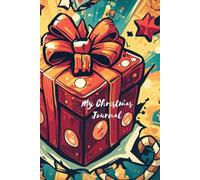 My Christmas Journal: A Festive Daily Reflection for the Holiday Season