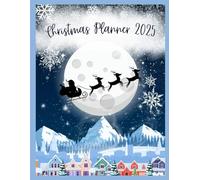 My Christmas Planner 2025: Plan the Perfect Christmas Without the Stress With Size of 8.5 x 11 and 80 Pages Journal