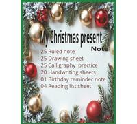 My Christmas present note: Gift for Christmas, Notebook, Handwriting book, large size for all family use| for Vacation, For Holiday, For festive, Gifts, For kids and teens