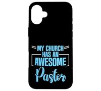 My Church Has An Awesome Pastor Líder inspirador - Carcasa para iPhone 16 Plus