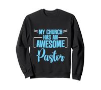 My Church Has An Awesome Pastor Líder inspirador - Sudadera