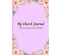 My Church Journal: Notes From the Word