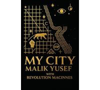 My City: An Interview with Malik Yusef
