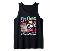 My Class Is Full of Sweet Hearts Preschool Teacher Valentine Camiseta sin Mangas