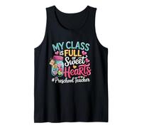 My Class Is Full of Sweet Hearts Preschool Teacher Valentine Camiseta sin Mangas