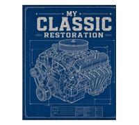 My Classic Restoration: A Journal of Passion, Precision & Performance
