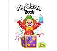 My clown book: My clown for coloring