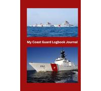 My Coast Guard Logbook Journal