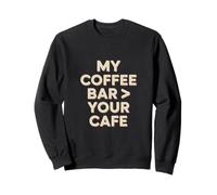 My Coffee Bar Tu Café Home Coffee Brewing Sudadera