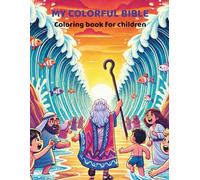 MY COLORFUL BIBLE: Coloring book for children