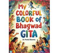 My Colorful Book of Bhagwad Gita (My Colorful Books)