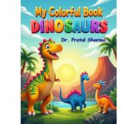 My Colorful Book of Dinosaurs (My Colorful Books)