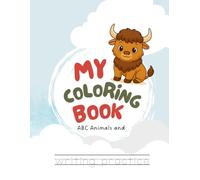 My Coloring Book: ABC animals and writing practice